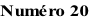 Numéro 20
