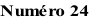 Numéro 24
